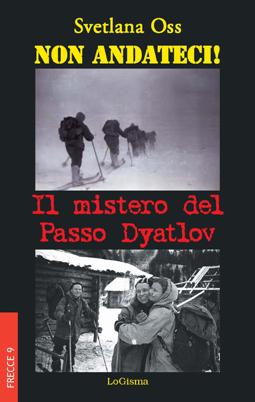 Non andateci, il mistero del Passo Dyatlov